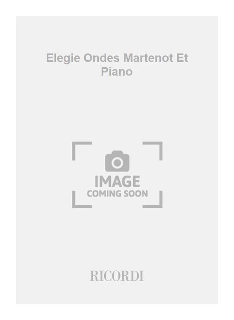 Elegie Ondes Martenot Et Piano